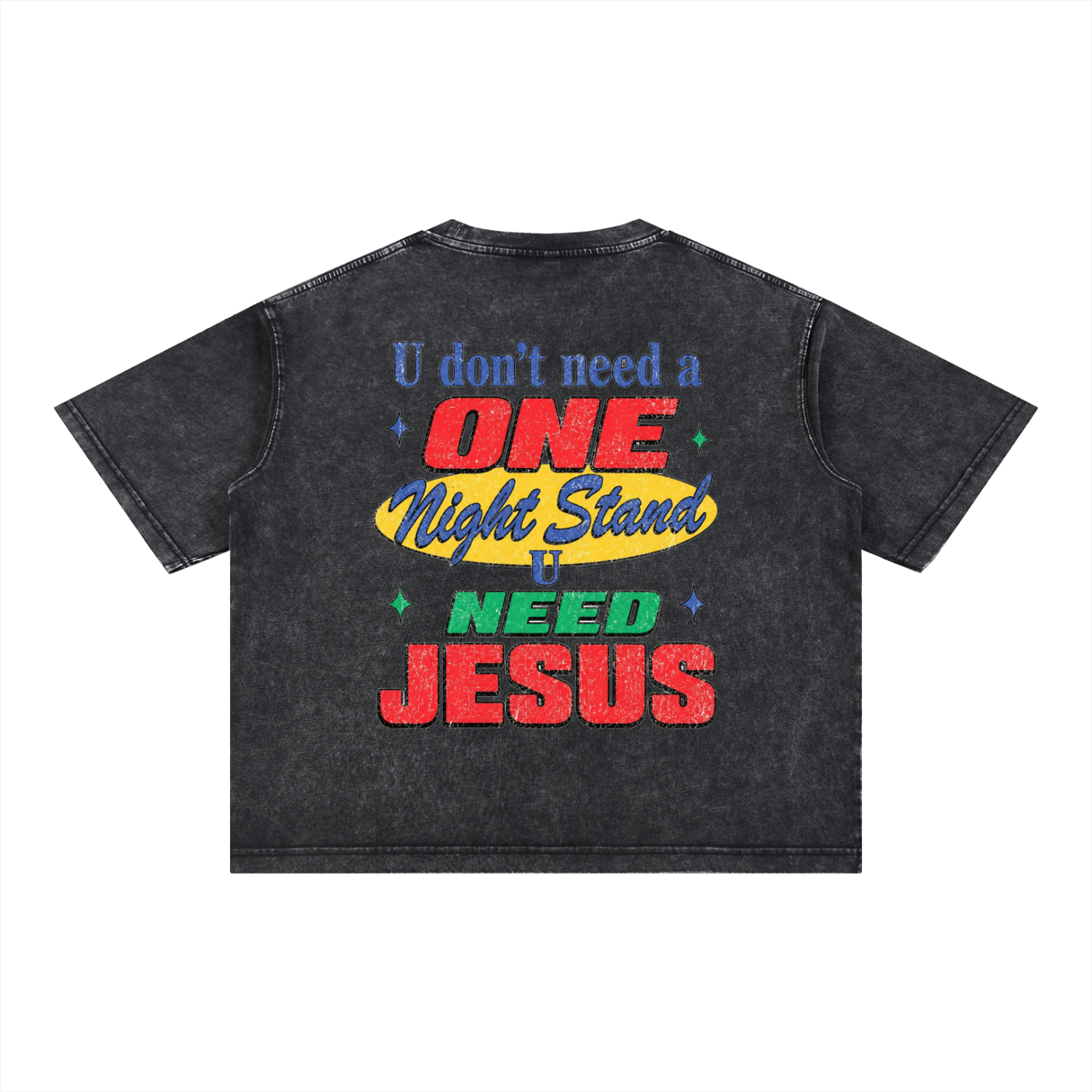 U need Jesus OC Varsity- adult unisex Mineral Wash Boxy Cotton T-Shirt