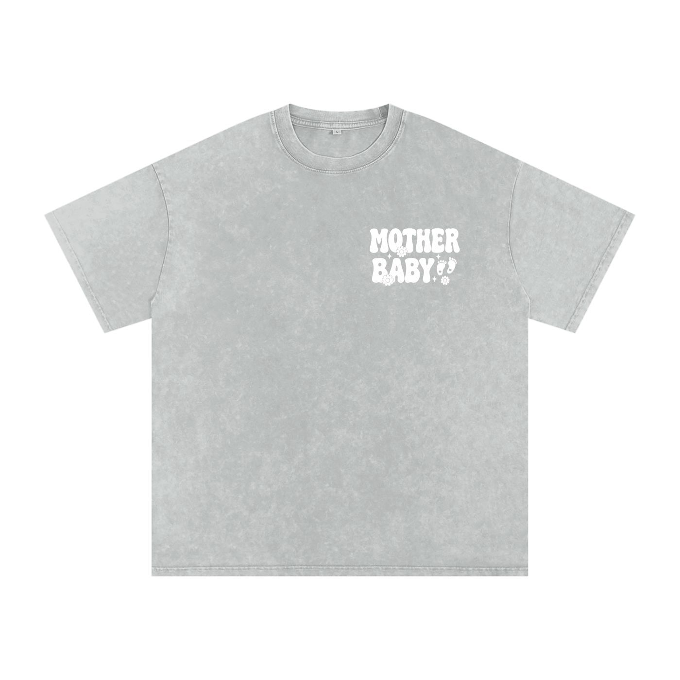 Mother Baby White Text- Adult Unisex Snow Washed Oversized Cotton T-Shirt