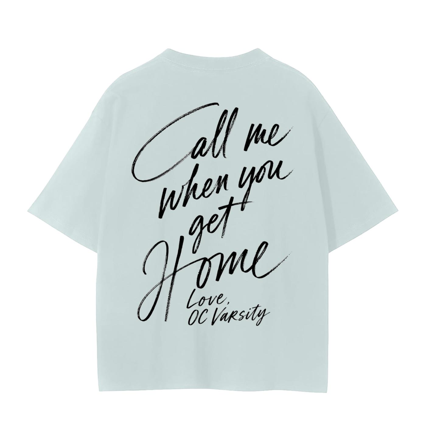 Call me when you get home- adult unisex Seamless T-Shirt